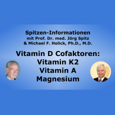 Vitamin D-Cofaktoren: Vitamin K2, Vitamin A & Magnesium